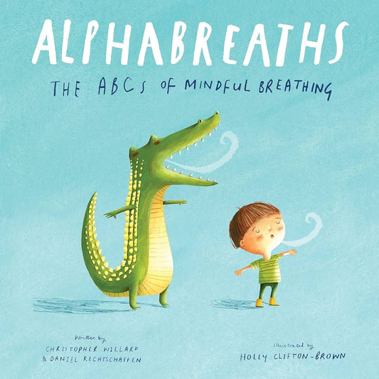Alphabreaths - The ABCs of Mindful Breathing